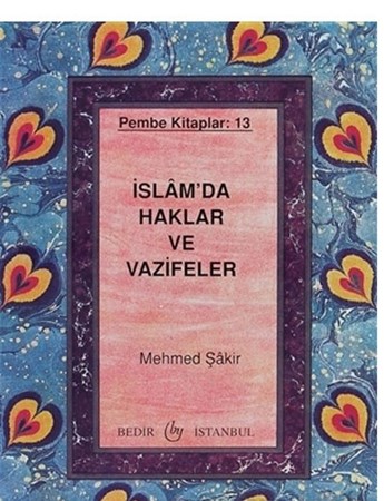 İslam'da Haklar Ve Vazifeler
