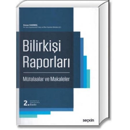 Bilirkişi Raporları Mütalaalar Ve Makaleler