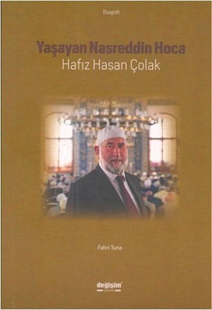 Yaşayan Nasreddin Hoca Hafız Hasan Çolak