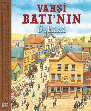 Vahşi Batı'nın Öyküsü