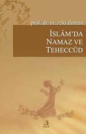 İslamda Namaz Ve Teheccüd