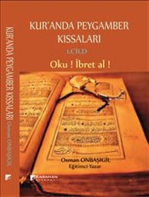 Kuranda Peygamber Kıssaları 1. Cilt