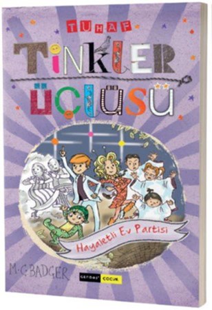 Tuhaf Tinkler Üçlüsü Hayaletli Ev Partisi
