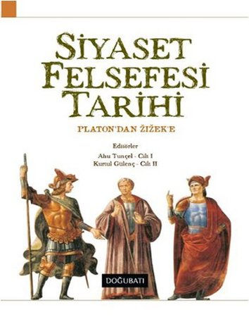 Siyaset Felsefesi Tarihi  Platon'dan Zizek'e