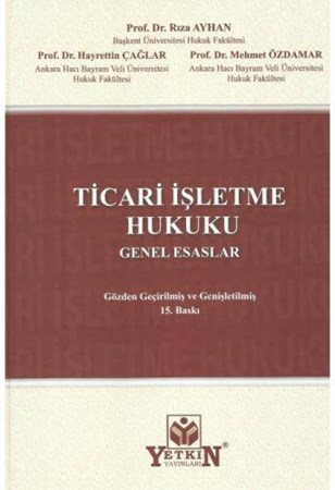 Ticari İşletme Hukuku Genel Esaslar