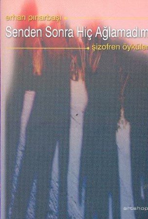 Senden Sonra Hiç Ağlamadım