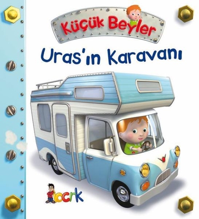 Uras’ın Karavanı - Küçük Beyler