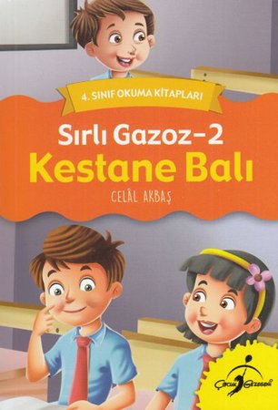 4. Sınıf Okuma Kitapları - Sırlı Gazoz 2 - Kestane Balı