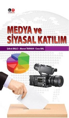 Medya Ve Siyasal Katılım