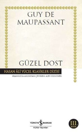 Güzel Dost - Hasan Ali Yücel Klasikleri