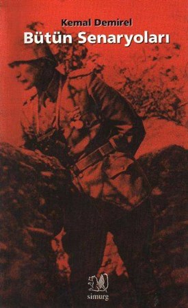 Bütün Senaryoları Anafartaların Beş Günü