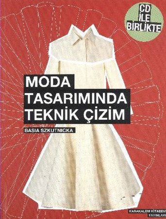 Moda Tasarımında Teknik Çizim Cd Ekli