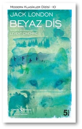 Beyaz Diş - Modern Klasikler Dizisi