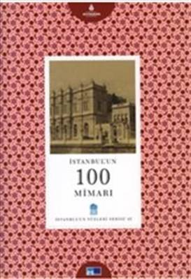 İstanbul'un 100 Mimarı 45