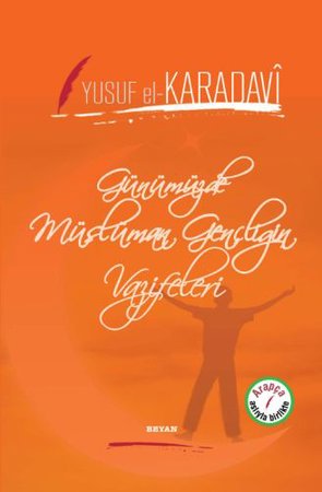 Günümüzde Müslüman Gençliğin Vazifeleri (Ciltli)