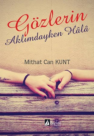 Gözlerin Aklımdayken Hala