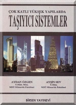 Çok Katlı Yüksek Yapılarda Taşıyıcı Sistemler