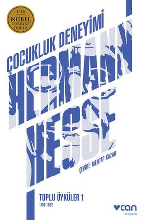Çocukluk Deneyimi: Toplu Öyküler - 1 1899-1902