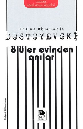 Büyük Dünya Klasikler - Ölüler Evinden Anılar