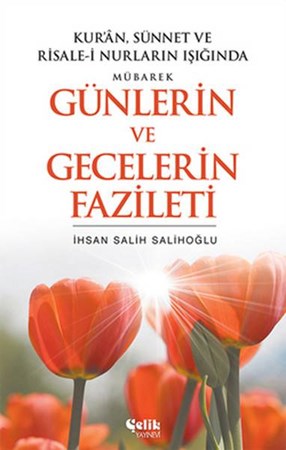 Günlerin Ve Gecelerin Fazileti
