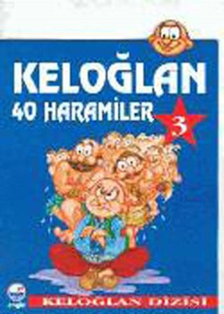 40 Haramiler 3.cilt Keloğlan