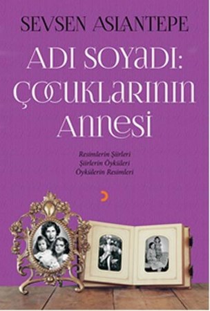 Adı Soyadı Çocuklarının Annesi