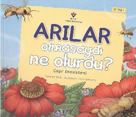 Arılar Olmasaydı Ne Olurdu?  Çayır Ekosistemi