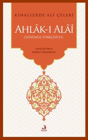 Ahlak-ı Alai (Günümüz Türkçesiyle)