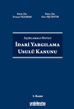 Açıklamalı-Notlu İdari Yargılama Usulü Kanunu