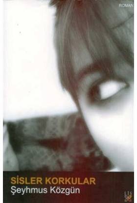 Sisler Korkular