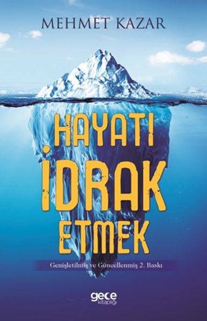 Hayatı İdrak Etmek