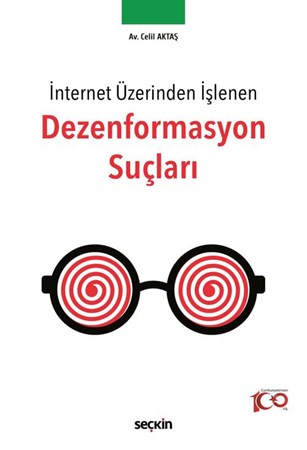 İnternet Üzerinden İşlenen Dezenformasyon Suçları
