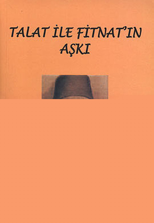 Talat ile Fitnat'ın Aşkı