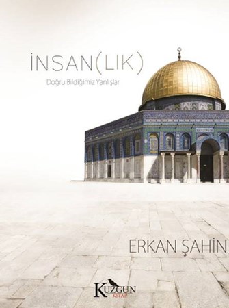 İnsan Lık Doğru Bildiğimiz Yanlışlar