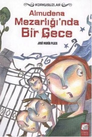 Almudena Mezarlığı'nda Bir Gece -  Korkusuzlar