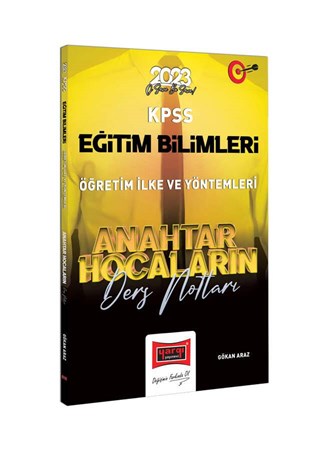 KPSS Eğitim Bilimleri Anahtar Hocaların Öğretim İlke ve Yöntemleri Ders Notları 2023