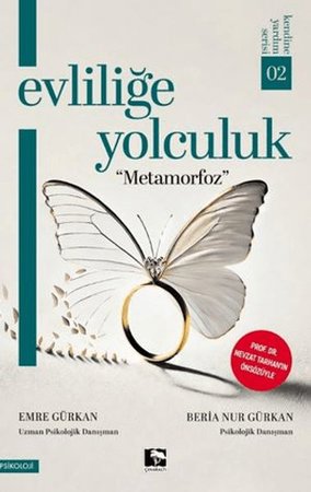 Evliliğe Yolculuk Metamorfoz