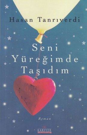 Seni Yüreğimde Taşıdım