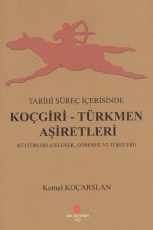 Tarihi Süreç İçerisinde Koçgiri Türkmen Aşiretleri