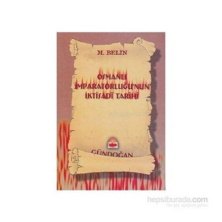 Osmanlı İmparatorluğu'nun İktisadi Tarihi