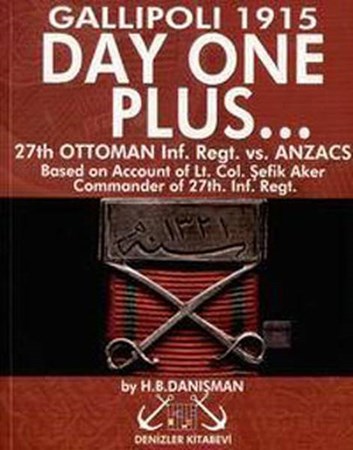 Gallipoli 1915 Bloody Ridge Lone Pine Diary Of Lt. Mehmed Fasih 5Th Imperial Ottoman Army Gallipol