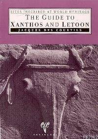 Sites Inscribed World Heritage The Guide To Xanthos And Letoon