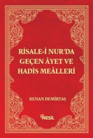 Risale-i Nur’da Geçen Ayet ve Hadis Mealleri