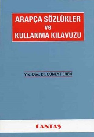 Arapça Sözlükler Ve Kullanma Kılavuzu