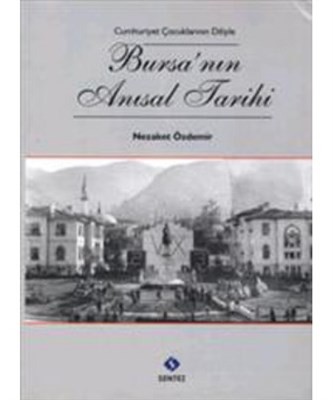 Bursa'nın Anısal Tarihi