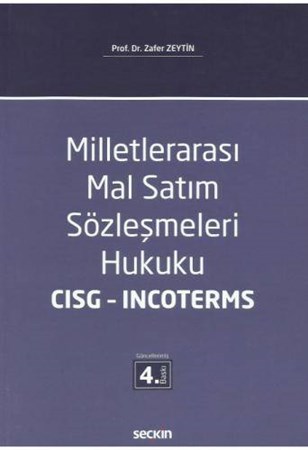 Milletlerarası Mal Satım Sözleşmeleri Hukuku CISG – INCOTERMS