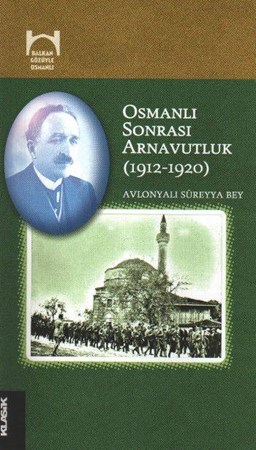 Osmanlı Sonrası Arnavutluk 1912 1920