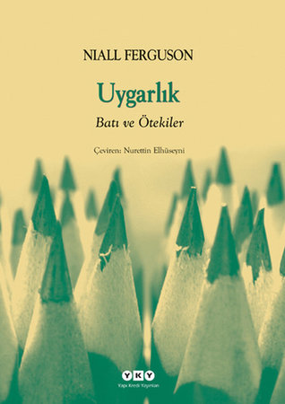Uygarlık- Batılılık ve Ötekiler