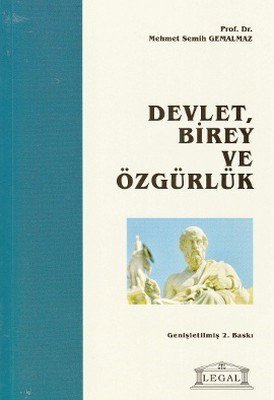 Devlet, Birey ve Özgürlük