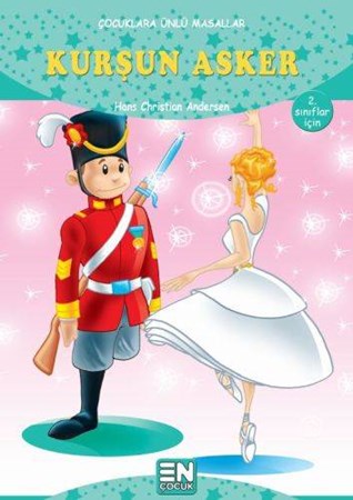 Çocuklara Ünlü Masallar Kurşun Asker